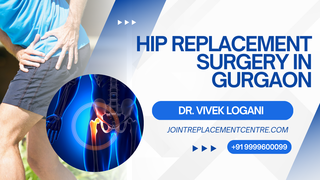hip replacement surgery in Gurgaon